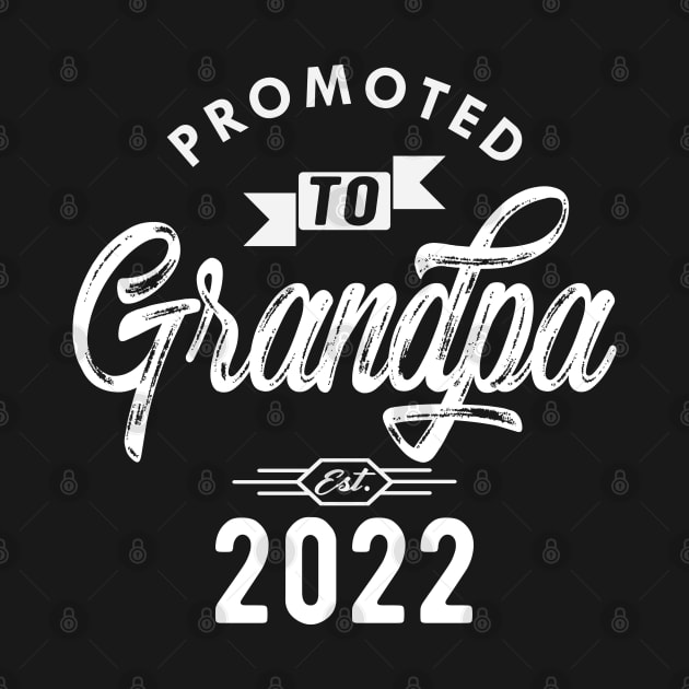 New Grandpa - Promoted to grandpa est. 2022 w by KC Happy Shop