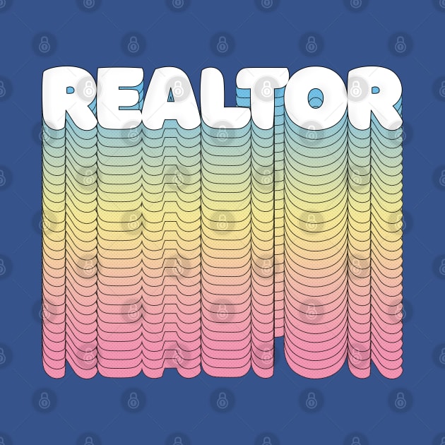 Retro 80s Styled REALTOR Typographic Design by DankFutura