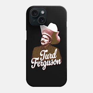 Turd-Ferguson Phone Case