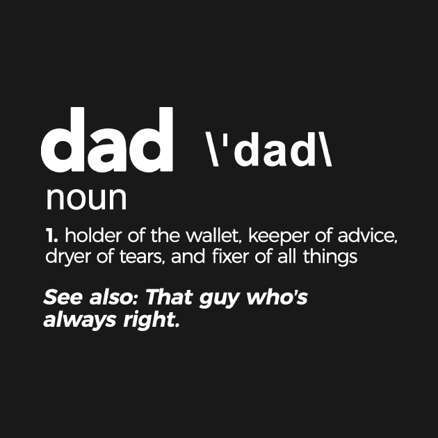 Dad Definition T-Shirt by Boots