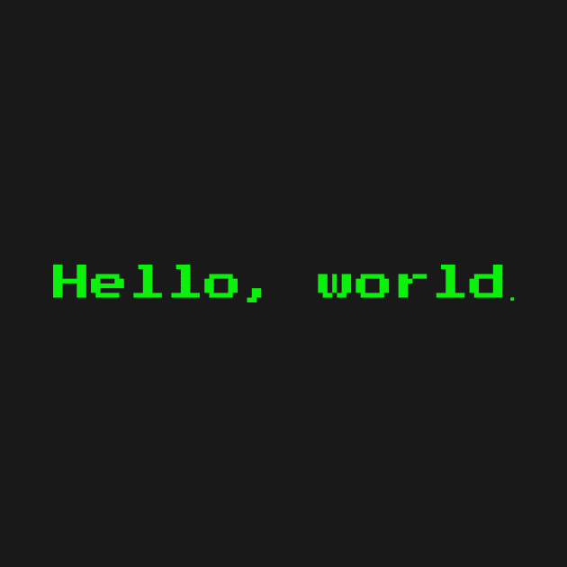 Hello, World. by Kangavark