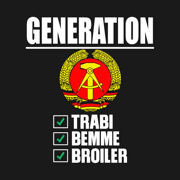 Generation Trabi, Bemme, Broiler by Realfashion