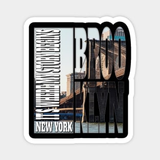 Brooklyn New York It's Where My Story Begins Magnet