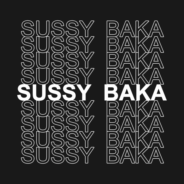 sussy baka by NotComplainingJustAsking