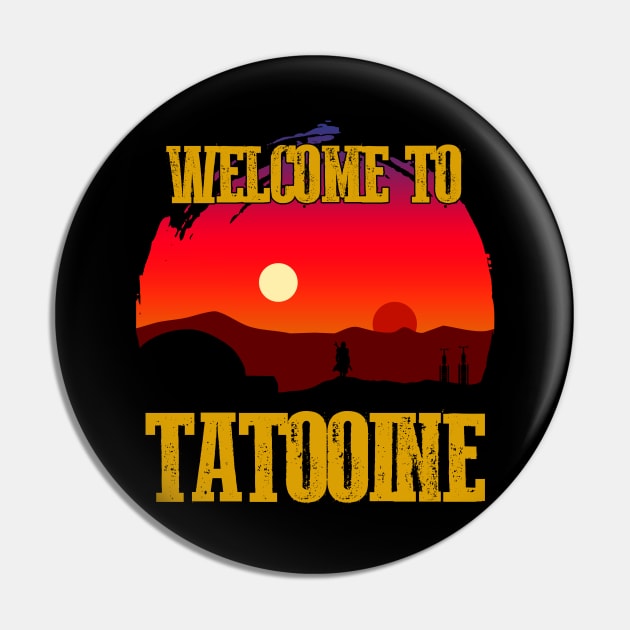 Welcome to TATOOINE Pin by Taki93