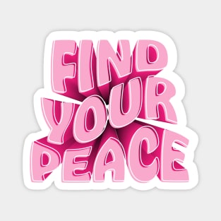 Find Your Peace Magnet