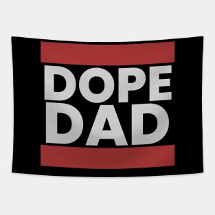 Dope Dad Tapestry