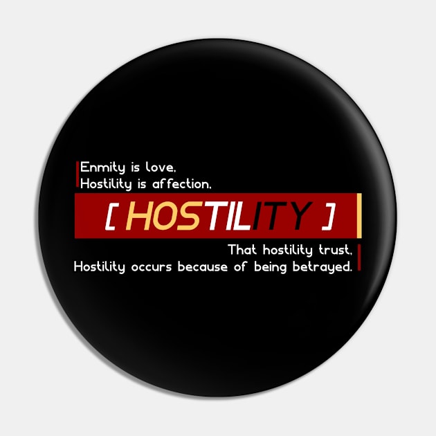 hostility definition "Enmity is love, Hostility is affection, That hostility trust, Hostility occurs because of being betrayed." Pin by Zabarutstore