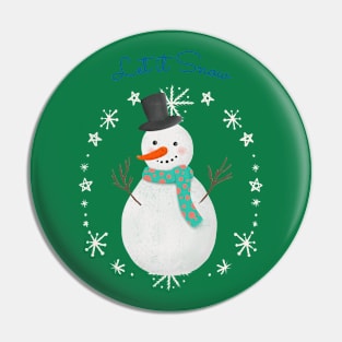 Let It Snow Snowman Pin