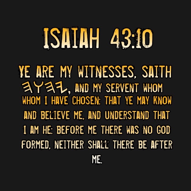 Isaiah 43:10 by Yachaad Yasharahla