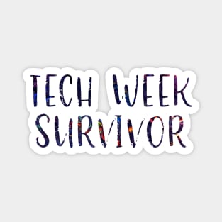 Tech Week Survivor Magnet