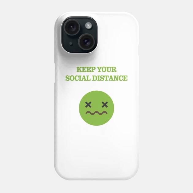 Keep Your Distance Phone Case by JevLavigne