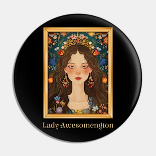 Lady Awesomengton  - Beautiful Girl Pin