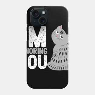 Cat, im ignoring you Phone Case