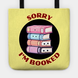 Sorry I'm Booked | Book Pun Tote