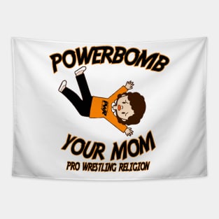 PowerBomb Your Mom Tapestry