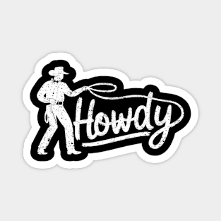 Howdy cowboy Magnet