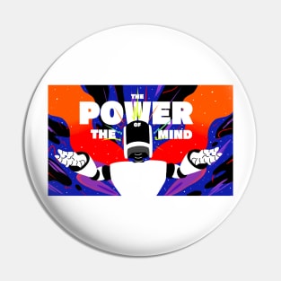 THE POWER OF THE MIND Pin