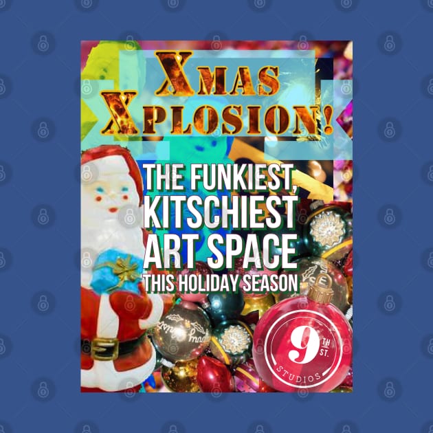 Xmas Xplosion by 9th Street Studios