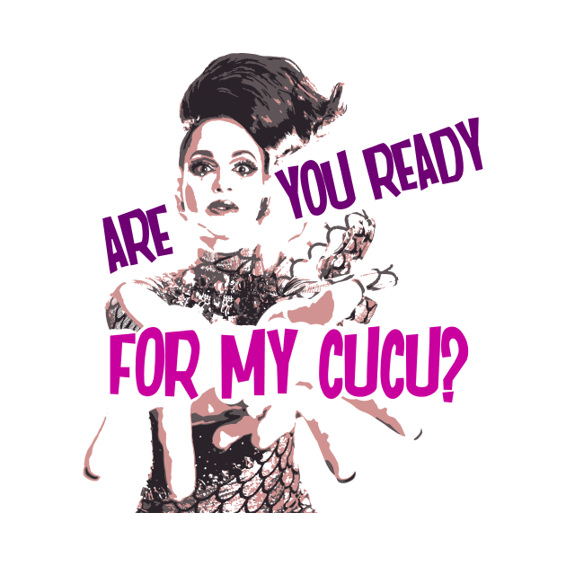 Are You Ready For My Cucu? by aespinel