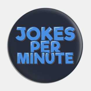 Funny Comedian Quote Jokes Per Minute Pin