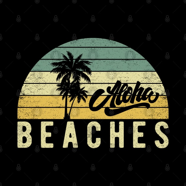 Aloha beaches summer vintage retro tee by kevenwal