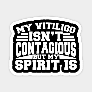 My Vitiligo Isn't Contagious Magnet