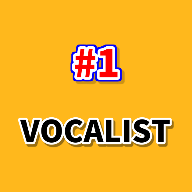 Number one VOCALIST by NumberOneEverything