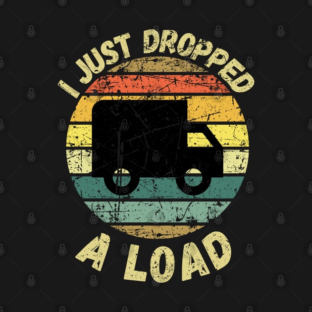 I Just Dropped A Load by maxdax