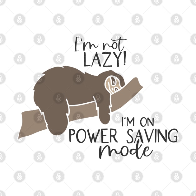 I'm Not Lazy by CuteCoCustom