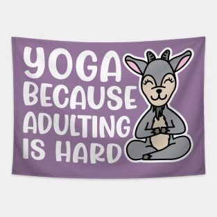 Yoga Because Adulting is Hard Goat Yoga Fitness Funny Tapestry