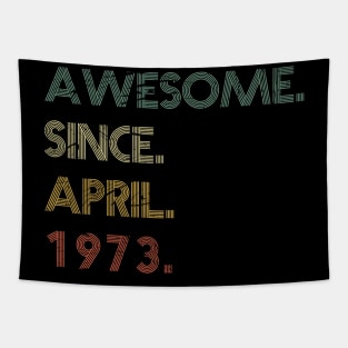 Awesome Since April 1973 Tapestry