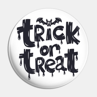 trick or treat trick or treat Wonderful design and fits all, designed in a wonderful way that makes you more elegant Pin