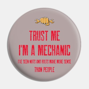 Trust me I'm a mechanic. Pin