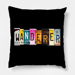 Wanderer Not All Who Wander Are Lost Pillow