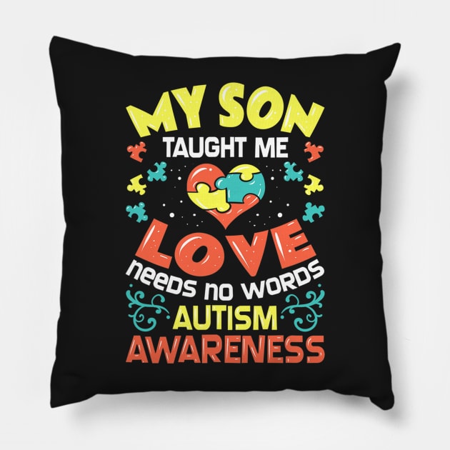 Autism Mom For Son Dad Mother Awareness Pillow by CarolIrvine