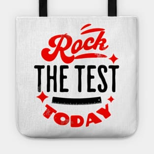 Rock the Test Today Tote
