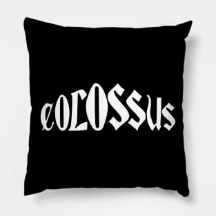 colossus Pillow