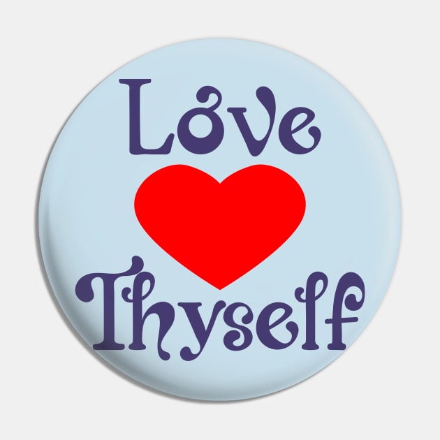 Love Thyself Positive Heart Affirmation Phrase Pin by RongWay