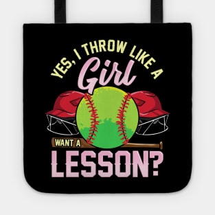 Yes I Throw Like a Girl Want a Lesson? Pitcher Pun Tote