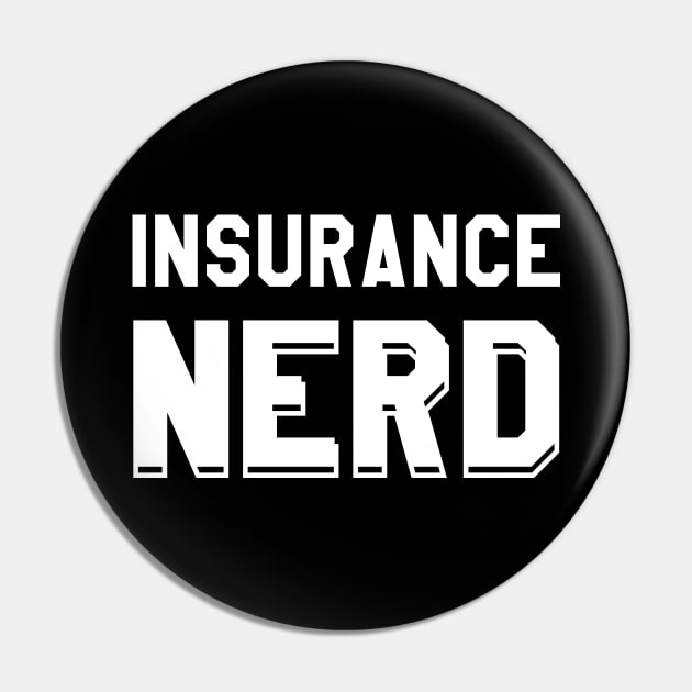Insurance agent - Insurance Nerd Pin by KC Happy Shop
