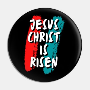 Jesus Christ is Risen Pin