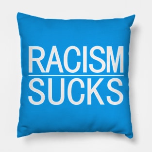 Racism Sucks Pillow