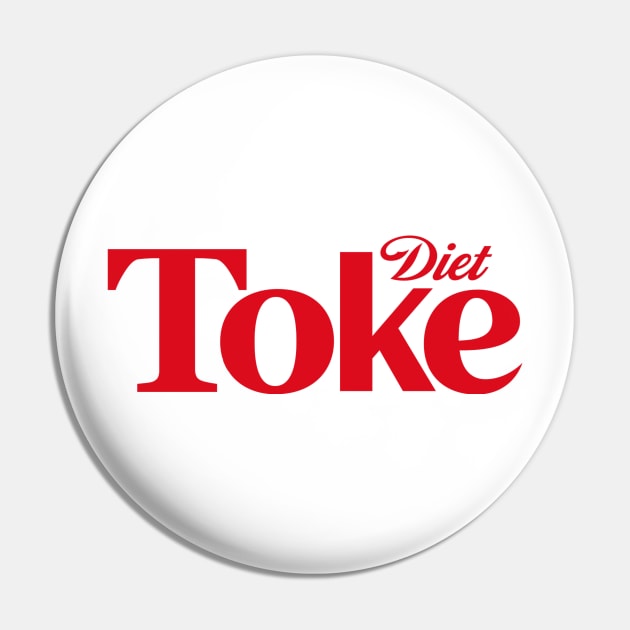 Diet Toke Pin by lyssajc