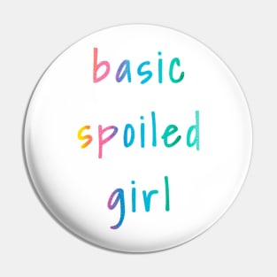 Basic Spoiled Girl Rainbow Tie Dye Watercolor Sticker for Girls Water Flask Sleepover Pillow Pin