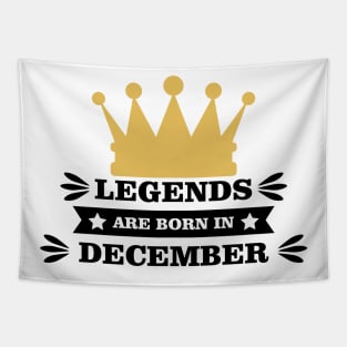 Legends Are Born In December Tapestry