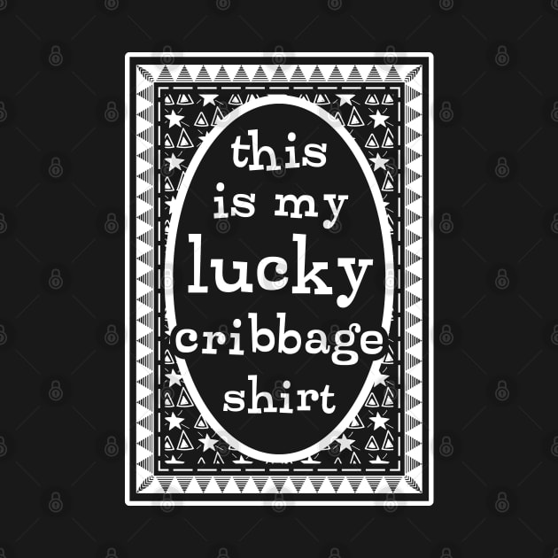 Lucky Cribbage Shirt by Huhnerdieb Apparel