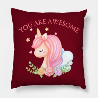 Unicorn you are awesome Pillow