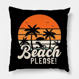 Beach Please T Shirt For Women Men Pillow