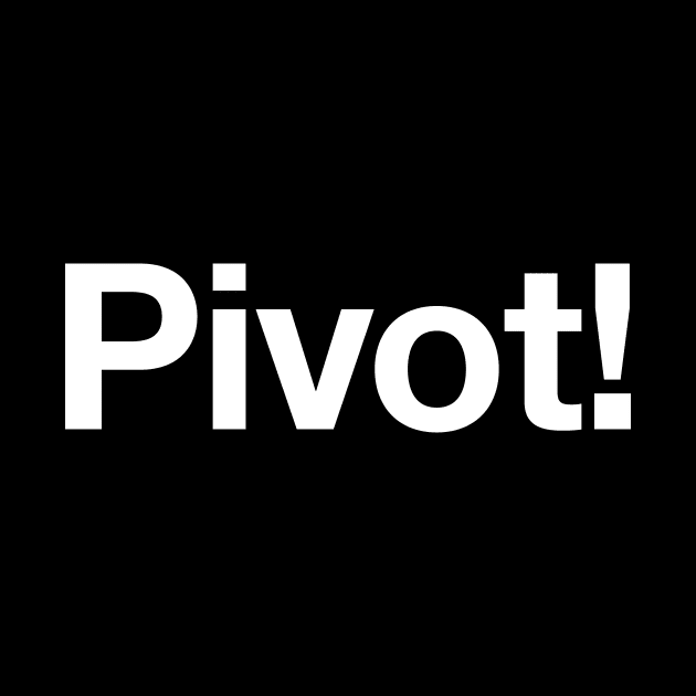 Pivot! by Popvetica